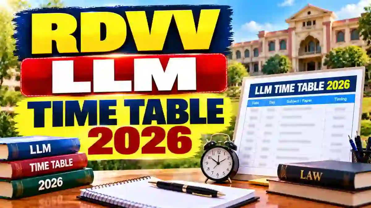 RDVV LLM Time Table 2026 Out - Check 4th Semester Exam Date Online @ rdunijbpin.org