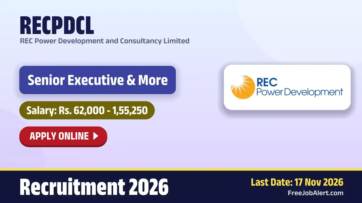 RECPDCL Recruitment 2026 – Apply Online for 32 Senior Executive, Deputy Executive and More Posts RECPDCL Recruitment 2026 – Apply Online for 32 Senior Executive, Deputy Executive and More Posts