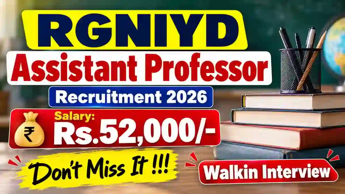 RGNIYD Assistant Professor Recruitment 2026 - Walkin RGNIYD Assistant Professor Recruitment 2026 - Walkin