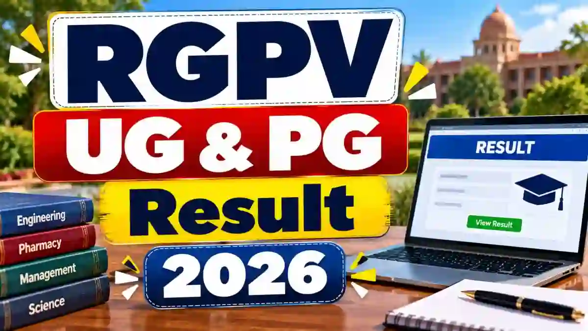 RGPV Result 2026 Out - Check UG & PG Semester Result Online @ result.rgpv.ac.in RGPV Result 2026 Out - Check UG & PG Semester Result Online @ result.rgpv.ac.in