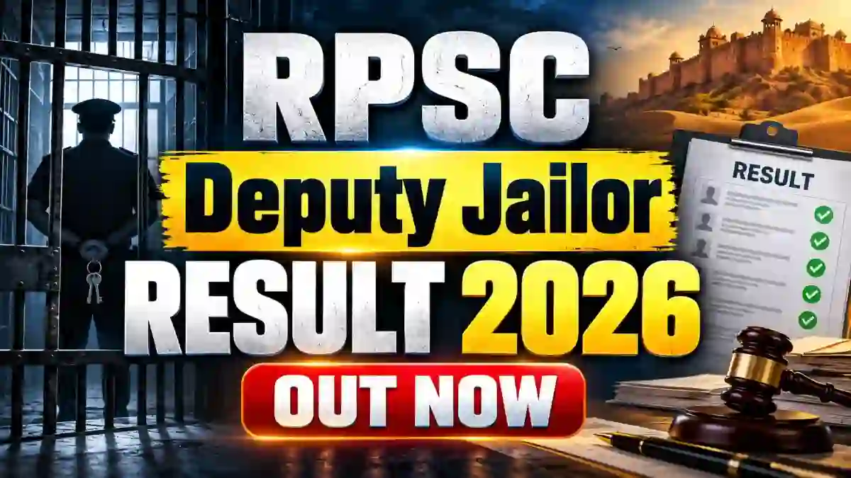 RPSC Deputy Jailor Result 2026 Out - Download Final Merit List PDF RPSC Deputy Jailor Result 2026 Out - Download Final Merit List PDF