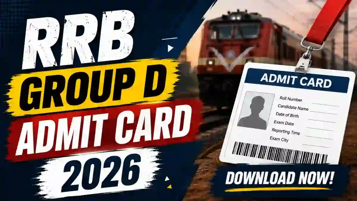 RRB Group D Admit Card 2026 (CEN 09/2025) - Download Link, CBT Exam Dates & Steps RRB Group D Admit Card 2026 (CEN 09/2025) - Download Link, CBT Exam Dates & Steps