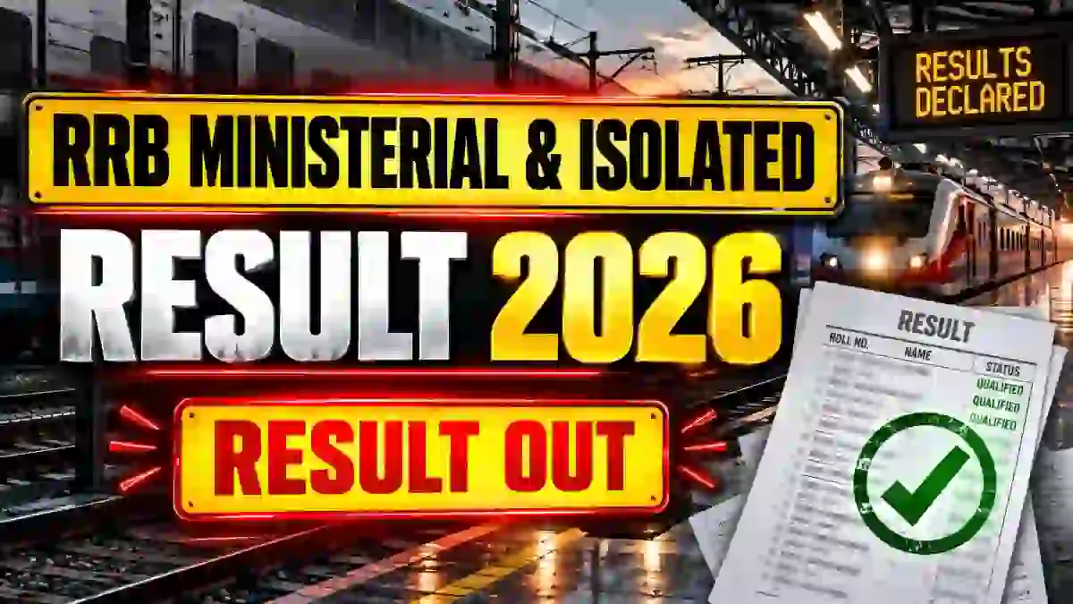 RRB Ministerial & Isolated Category Result 2026 Out - Download Zone-Wise Result & Cut Off RRB Ministerial & Isolated Category Result 2026 Out - Download Zone-Wise Result & Cut Off