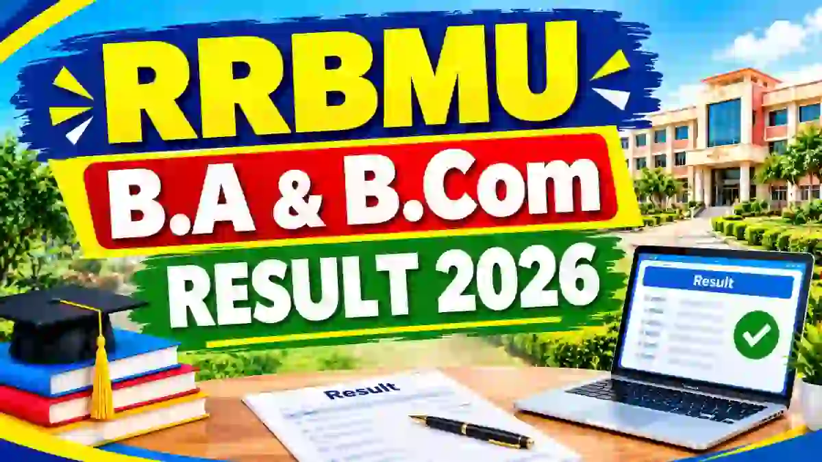 RRBMU UG Result 2026 Out - Check B.A & B.Com Part-II & Part-III Result Online at univindia.org RRBMU UG Result 2026 Out - Check B.A & B.Com Part-II & Part-III Result Online at univindia.org