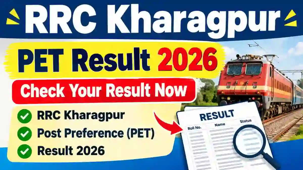 RRC Kharagpur PET Result 2026 - Check Qualified and Not Qualified Candidates List at rrcser.co.in