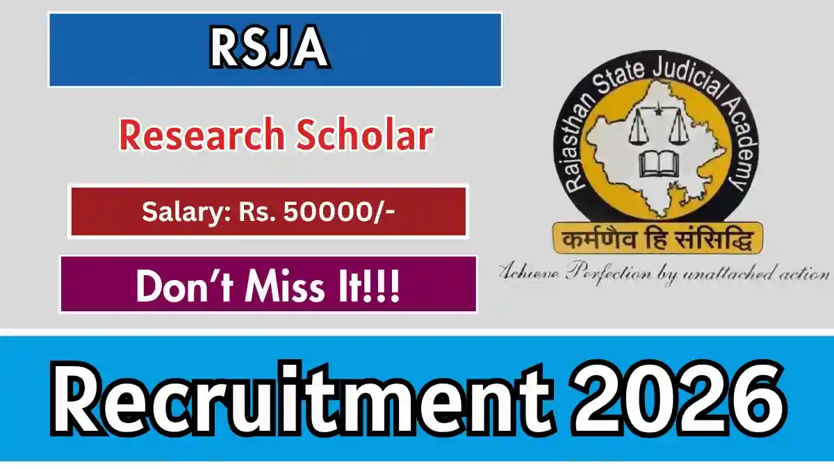 RSJA Research Scholar Recruitment 2026 – Apply Offline RSJA Research Scholar Recruitment 2026 – Apply Offline