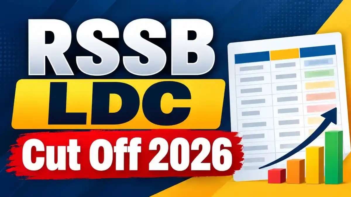 RSSB LDC Cut Off 2026 Out -Check Category-Wise Cut Off Marks at rssb.rajasthan.gov.in RSSB LDC Cut Off 2026 Out -Check Category-Wise Cut Off Marks at rssb.rajasthan.gov.in