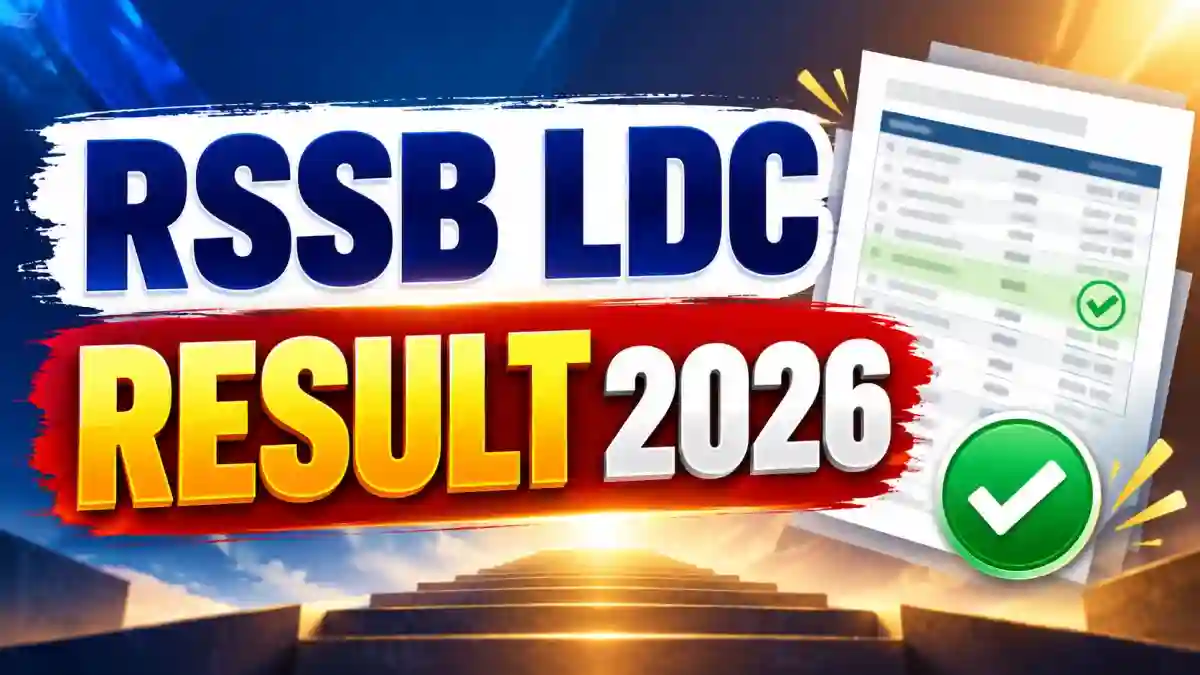 RSSB LDC Result 2026 - Check Release Date, Cut Off and Merit List PDF at rssb.rajasthan.gov.in RSSB LDC Result 2026 - Check Release Date, Cut Off and Merit List PDF at rssb.rajasthan.gov.in