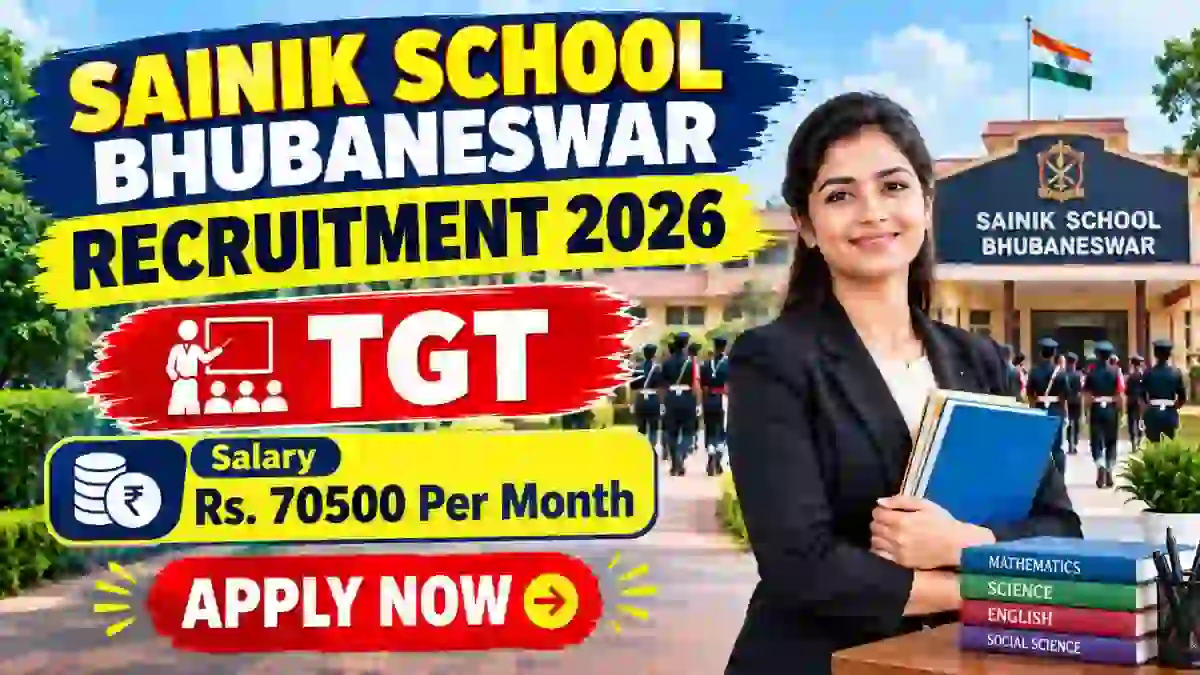 Sainik School Bhubaneswar TGT Recruitment 2026 - Walkin Sainik School Bhubaneswar TGT Recruitment 2026 - Walkin