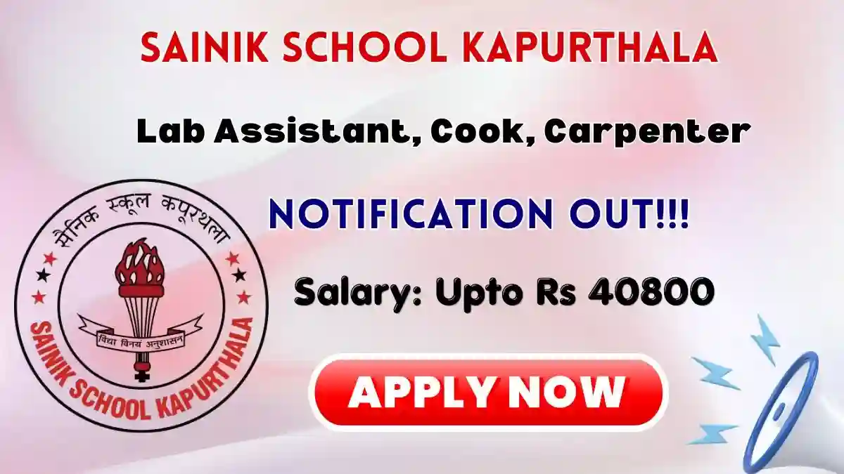 Sainik School Kapurthala Recruitment 2026 - Apply Offline for Lab Assistant and GE Posts