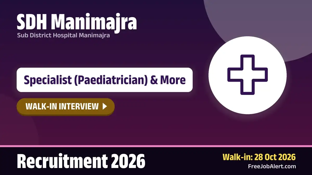SDH Manimajra Specialist Recruitment 2026 – Walkin SDH Manimajra Specialist Recruitment 2026 – Walkin