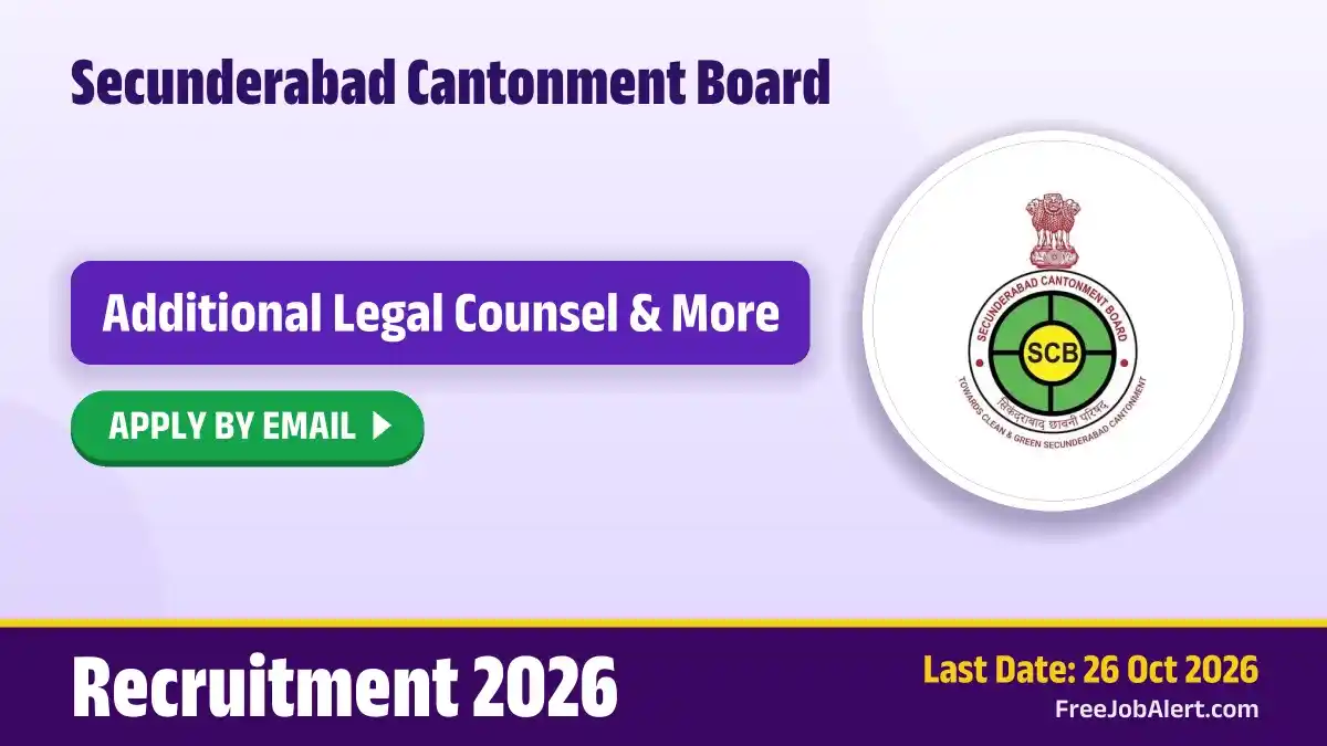 Secunderabad Cantonment Board Recruitment 2026 – Apply Online for Additional Legal Counsel and Full time Legal Assistant Posts