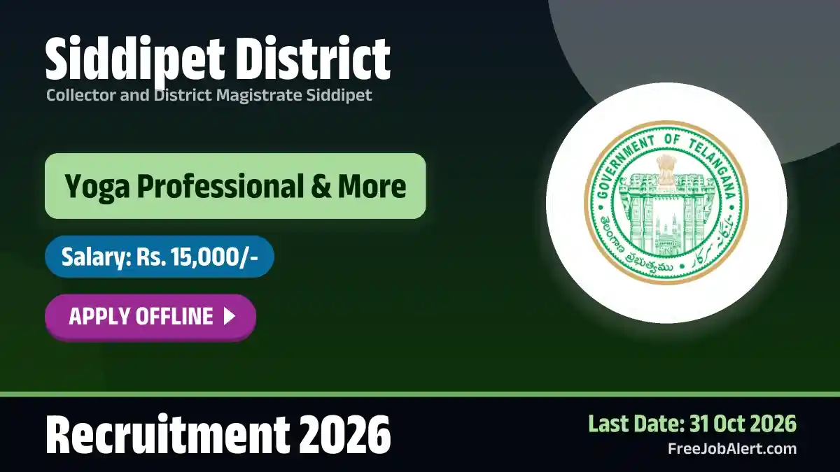 Siddipet District Recruitment 2026 – Apply Offline for 8 Multi-Purpose Worker, Ayush Medical Officer and More Posts