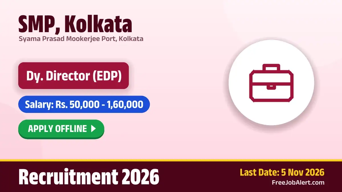 SMP, Kolkata Dy. Director (EDP) Recruitment 2026 – Apply Offline SMP, Kolkata Dy. Director (EDP) Recruitment 2026 – Apply Offline