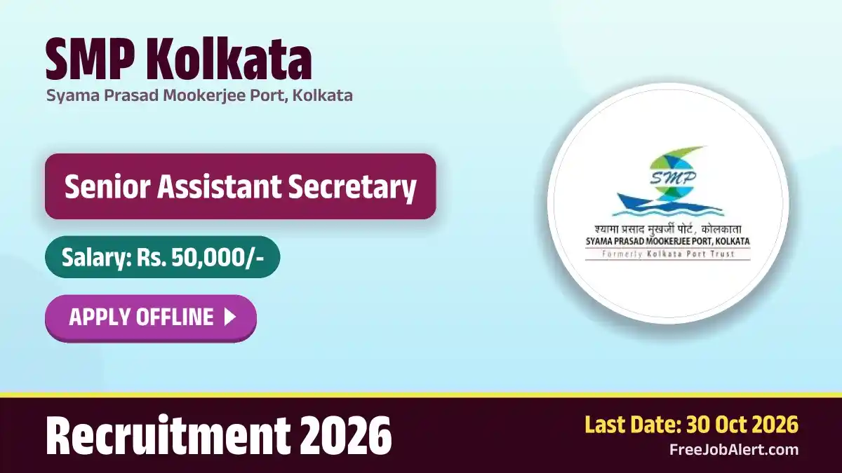 SMP Kolkata Senior Assistant Secretary Recruitment 2026 – Apply Offline