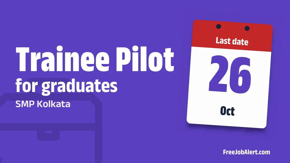 SMP Kolkata Trainee Pilot Recruitment 2026 – Apply Offline for 18 Posts SMP Kolkata Trainee Pilot Recruitment 2026 – Apply Offline for 18 Posts