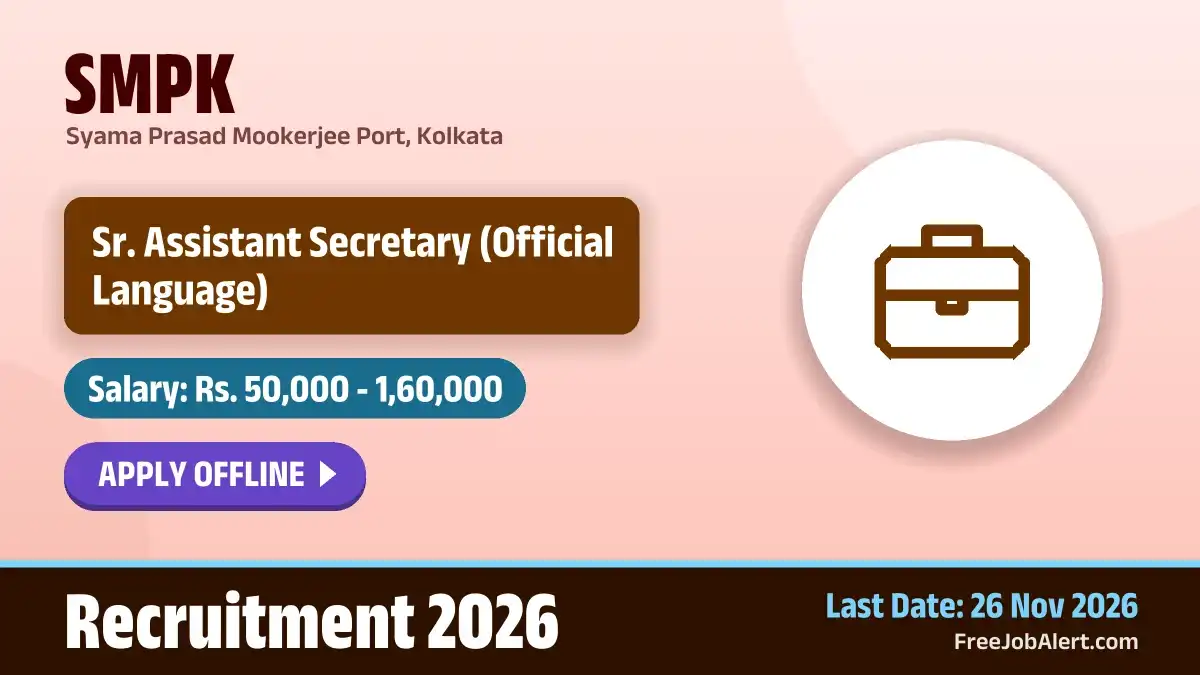SMPK Senior Assistant Secretary Recruitment 2026 – Apply Offline
