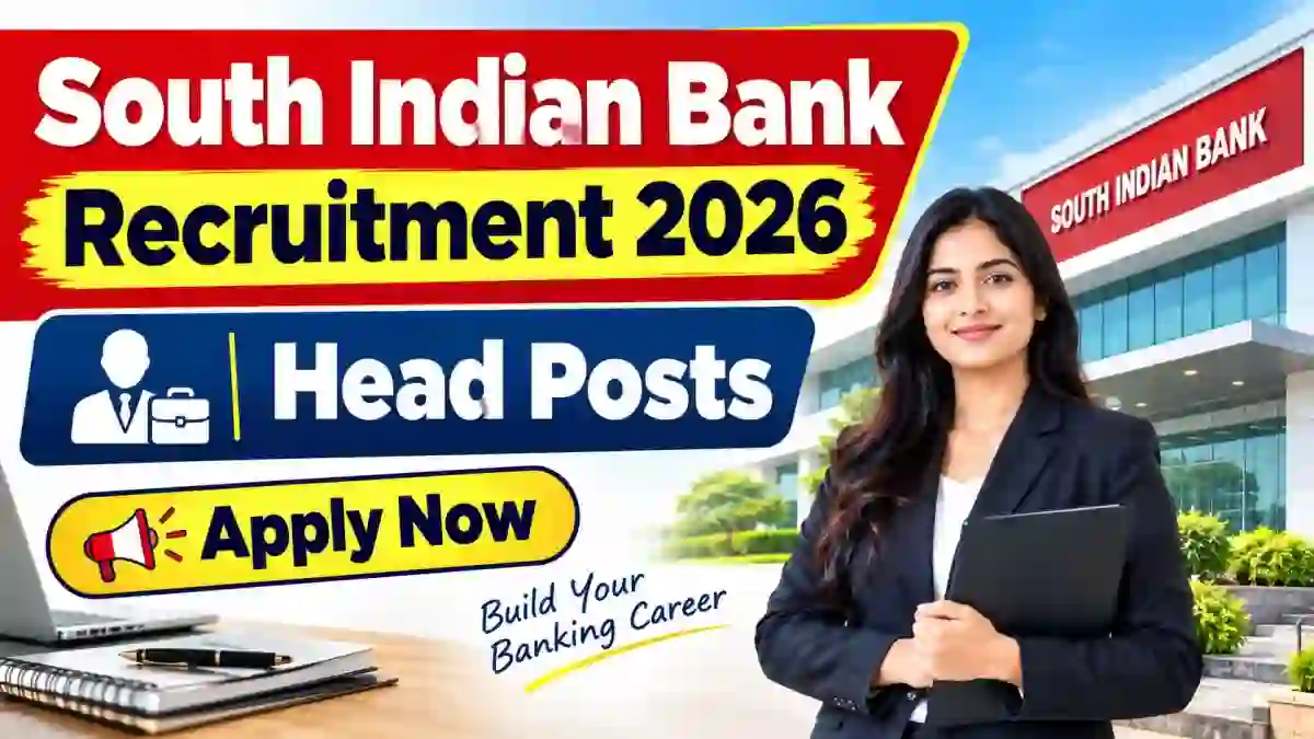 South Indian Bank Head Recruitment 2026 - Apply Online South Indian Bank Head Recruitment 2026 - Apply Online