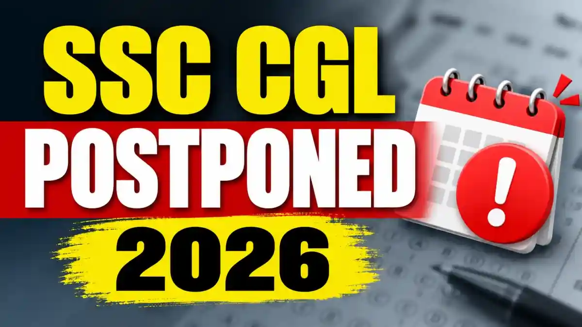 SSC CGL Postponed 2026 - Check Tier 1 Exam Rescheduled for Churachandpur at ssc.gov.in