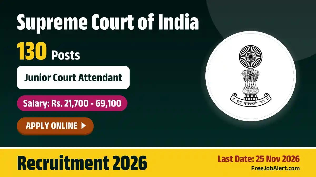 Supreme Court of India Junior Court Attendant Recruitment 2026 Notification Out – Apply Online for 130 Posts Supreme Court of India Junior Court Attendant Recruitment 2026 Notification Out – Apply Online for 130 Posts