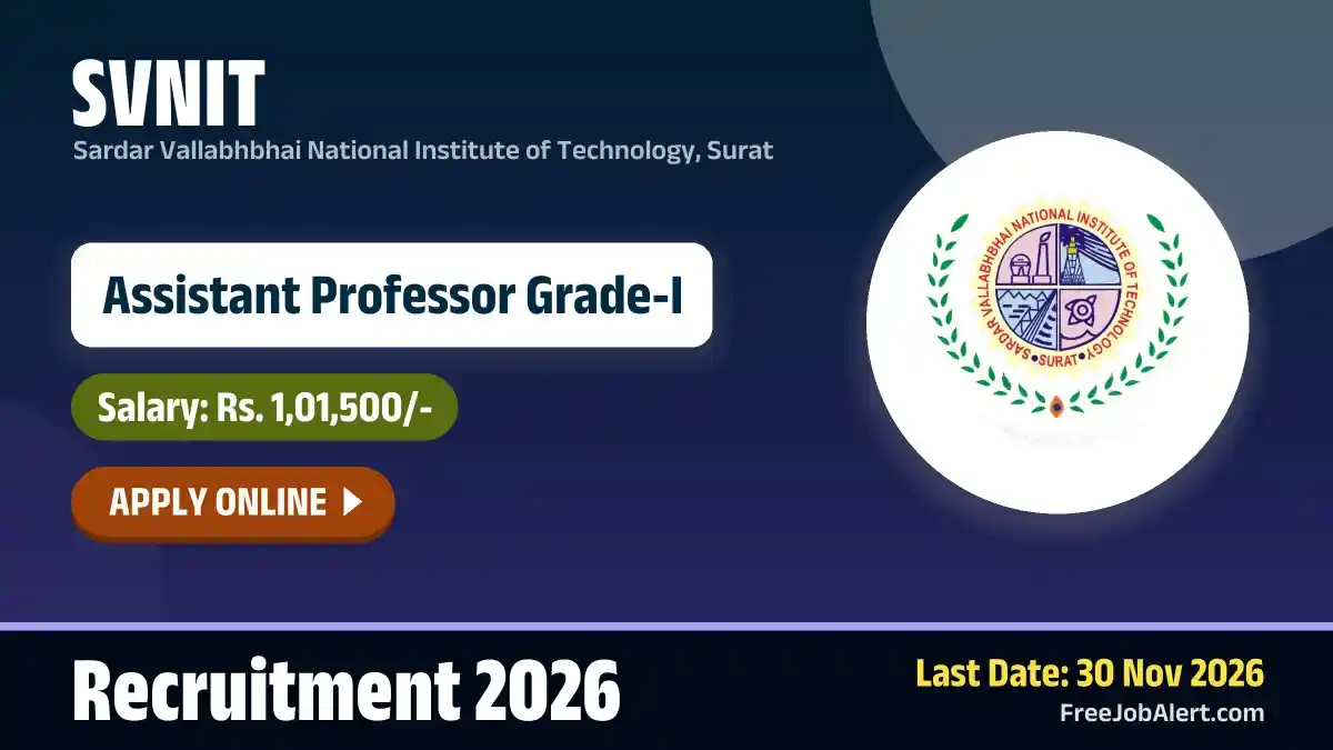 SVNIT Assistant Professor Grade I Recruitment 2026 – Apply Online for 17 Posts SVNIT Assistant Professor Grade I Recruitment 2026 – Apply Online for 17 Posts