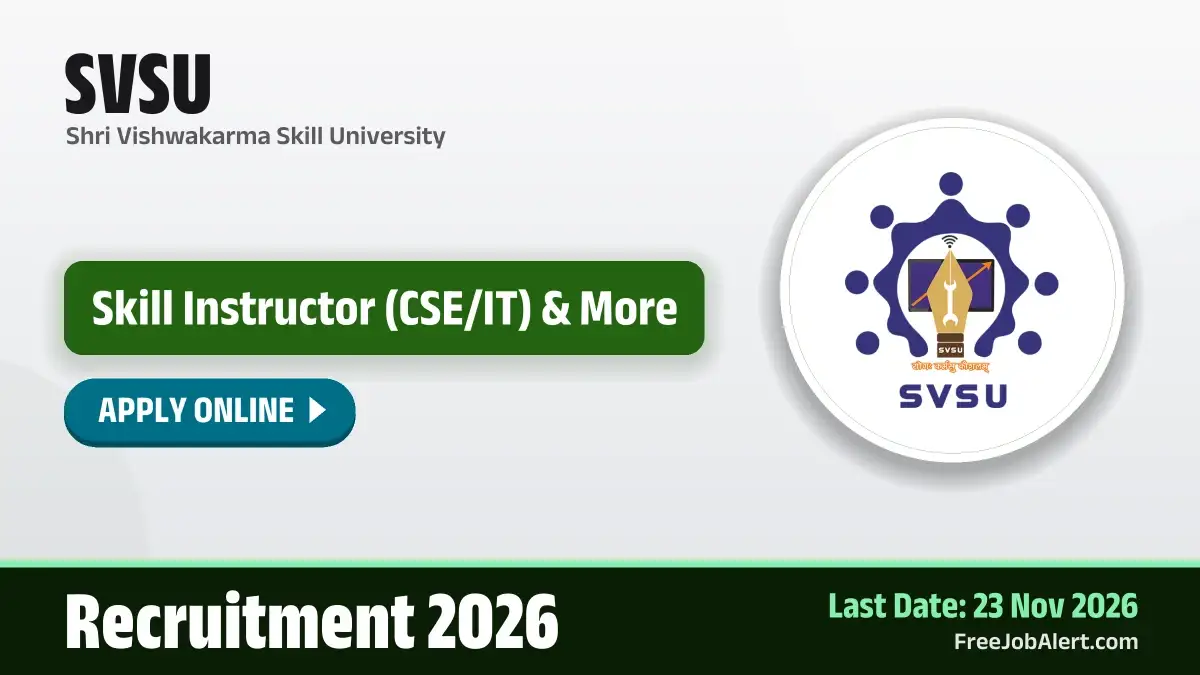 SVSU Skill Instructor Recruitment 2026 – Apply Online for 45 Posts SVSU Skill Instructor Recruitment 2026 – Apply Online for 45 Posts