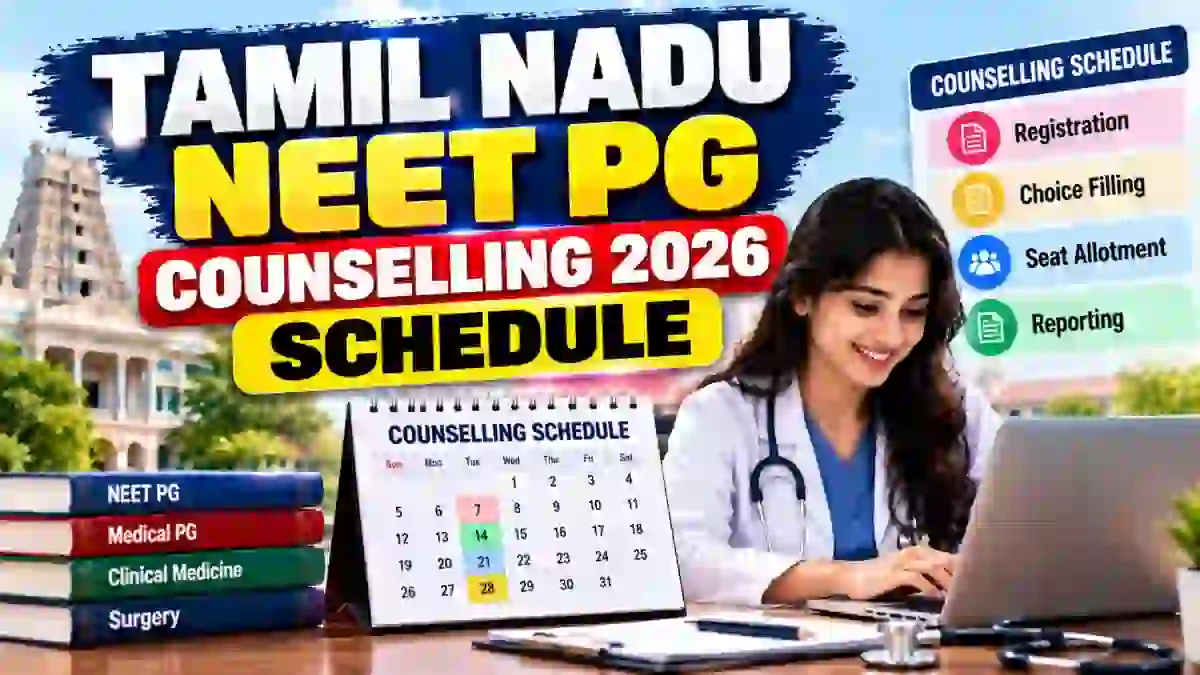 Tamil Nadu NEET PG Counselling 2026 Schedule Out - Round 1 Choice Filling Started, Last Date November 3 Tamil Nadu NEET PG Counselling 2026 Schedule Out - Round 1 Choice Filling Started, Last Date November 3