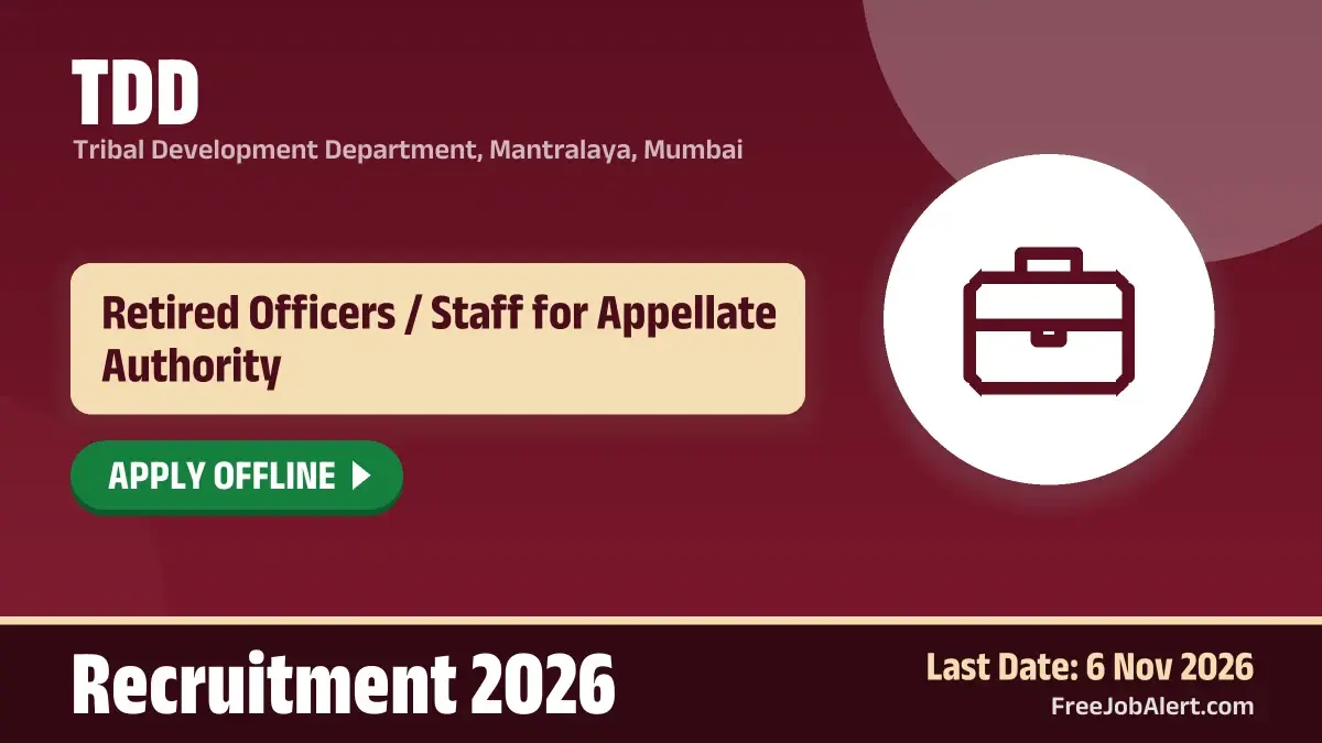 TDD Recruitment 2026 – Apply Offline for 7 Retired Officers / Staff for Appellate Authority Posts TDD Recruitment 2026 – Apply Offline for 7 Retired Officers / Staff for Appellate Authority Posts