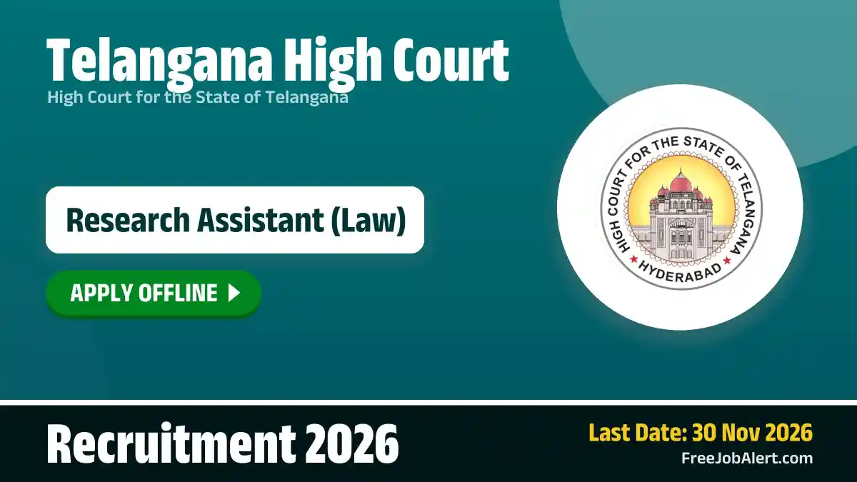 Telangana High Court Research Assistant Recruitment 2026 – Apply Offline for 16 Posts