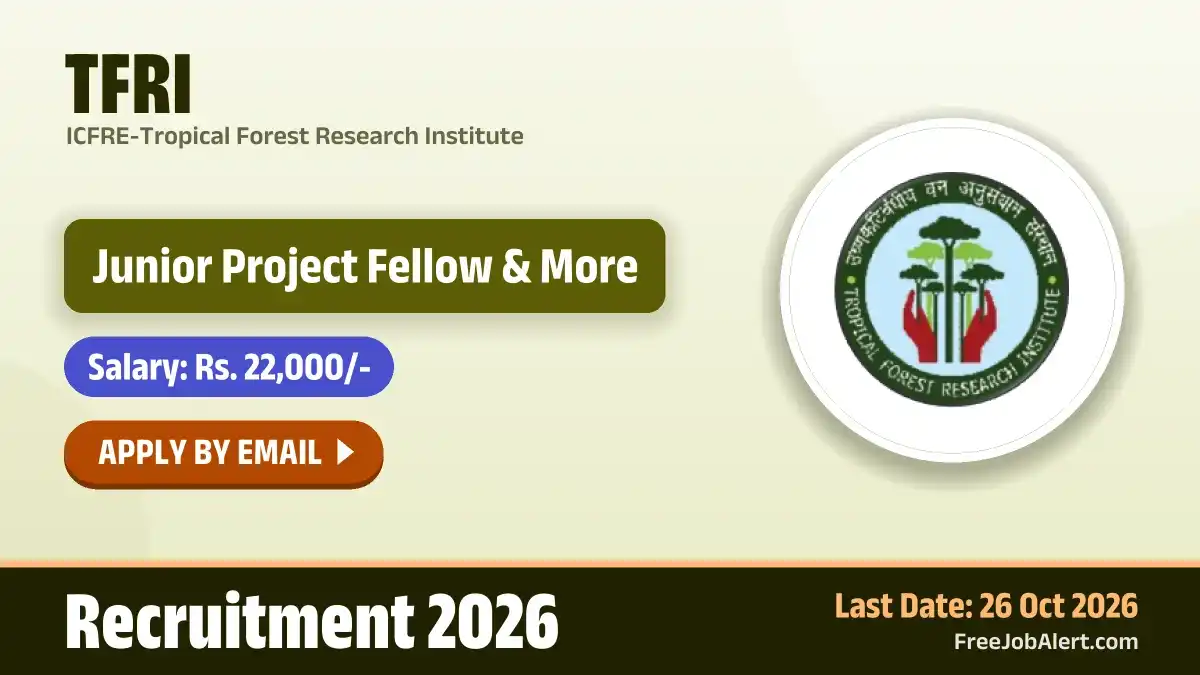 TFRI Recruitment 2026 – Apply Online for Junior Project Fellow, Project Assistant Posts TFRI Recruitment 2026 – Apply Online for Junior Project Fellow, Project Assistant Posts
