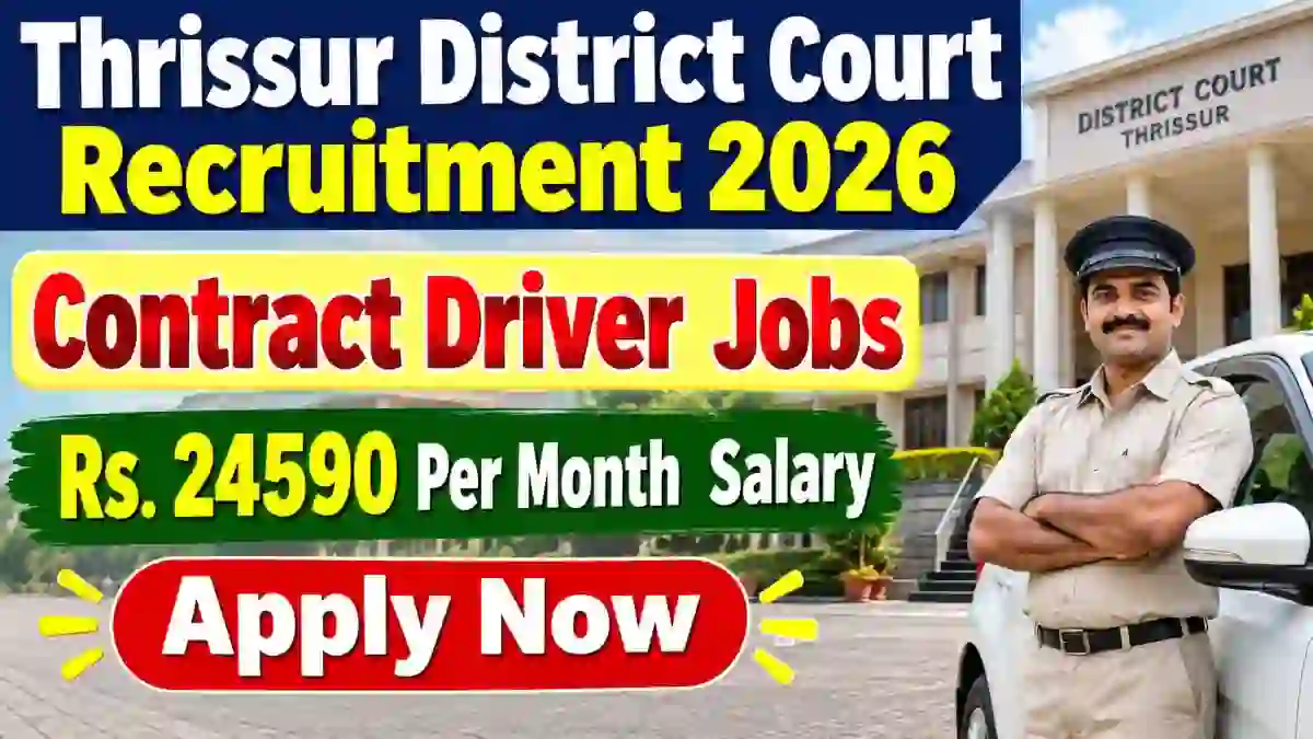 Thrissur District Court Contract Driver Recruitment 2026 - Apply Offline