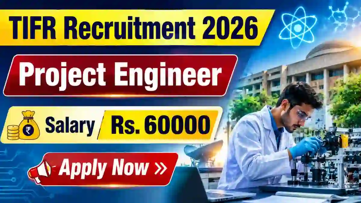 TIFR Project Engineer Recruitment 2026 - Apply Online