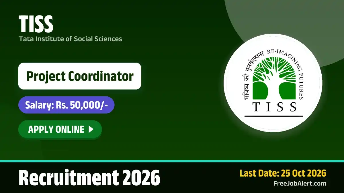 TISS Project Coordinator Recruitment 2026 – Apply Online TISS Project Coordinator Recruitment 2026 – Apply Online