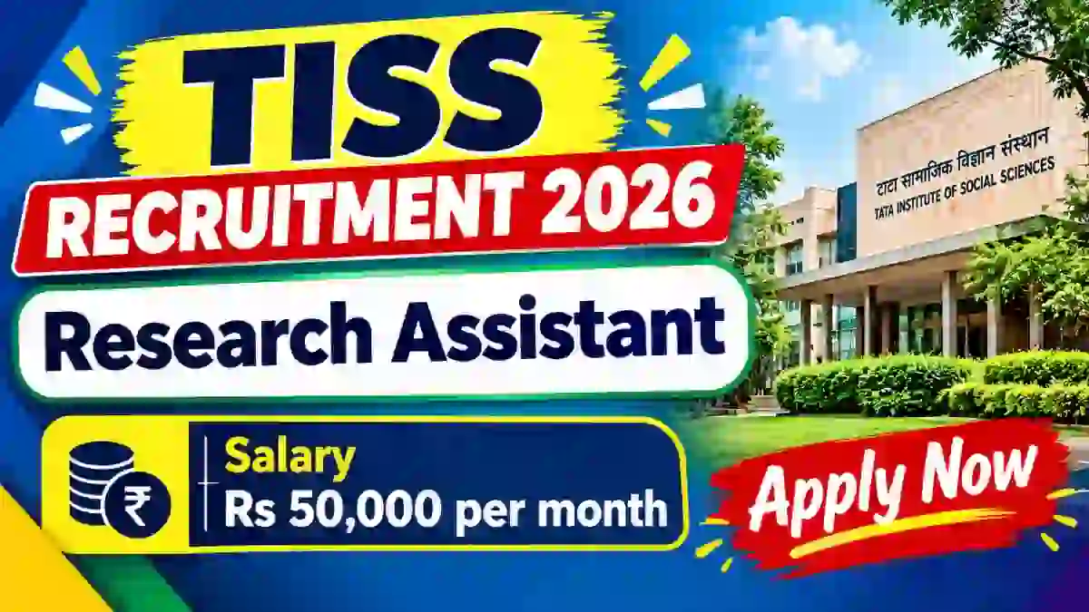 TISS Research Assistant Recruitment 2026 - Apply Online