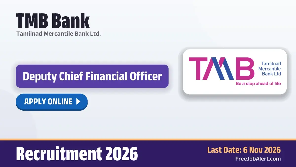 TMB Bank Deputy Chief Financial Officer Recruitment 2026 – Apply Online TMB Bank Deputy Chief Financial Officer Recruitment 2026 – Apply Online
