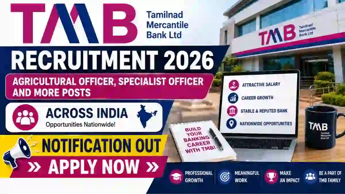 TMB Recruitment 2026 - Apply Online for Agricultural Officer, Specialist Officer and More Posts TMB Recruitment 2026 - Apply Online for Agricultural Officer, Specialist Officer and More Posts