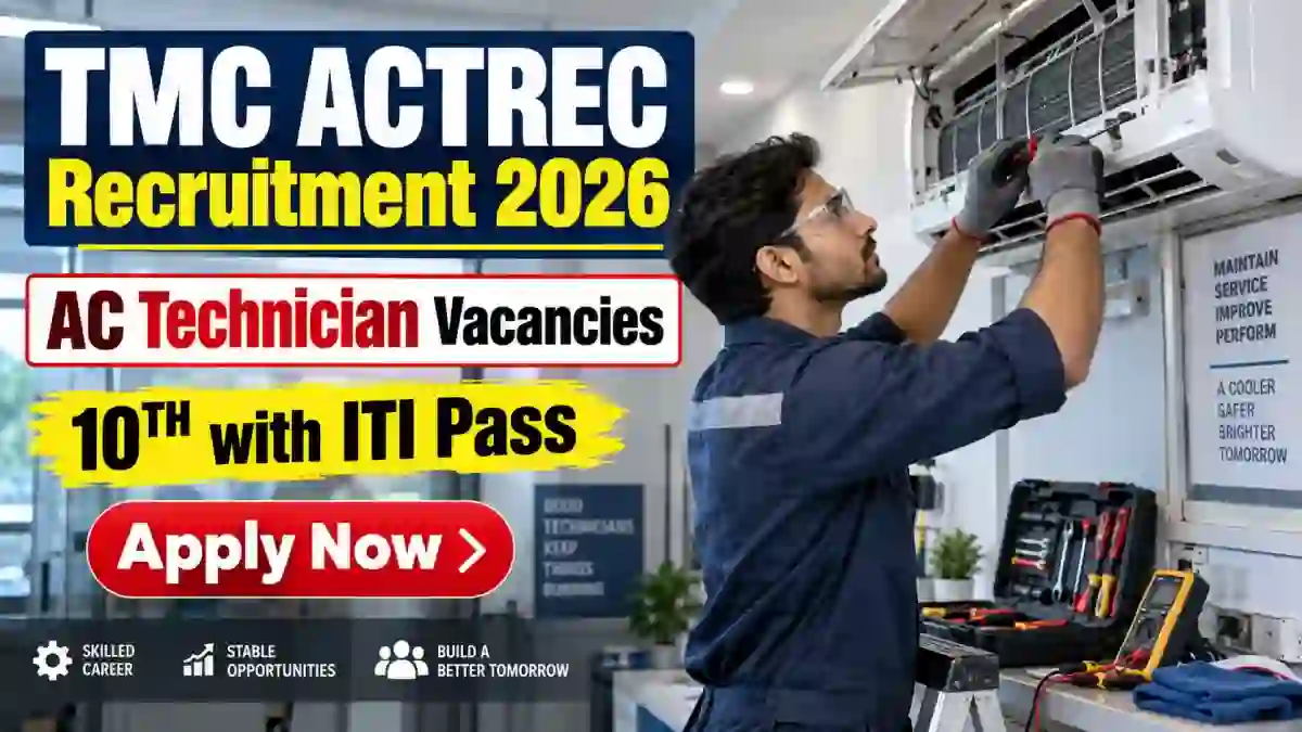 TMC ACTREC AC Technician Recruitment 2026 - Walkin TMC ACTREC AC Technician Recruitment 2026 - Walkin