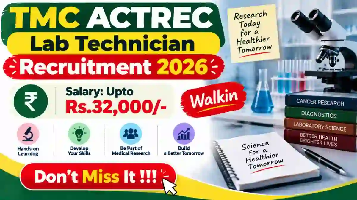 TMC ACTREC Lab Technician Recruitment 2026 - Walkin TMC ACTREC Lab Technician Recruitment 2026 - Walkin