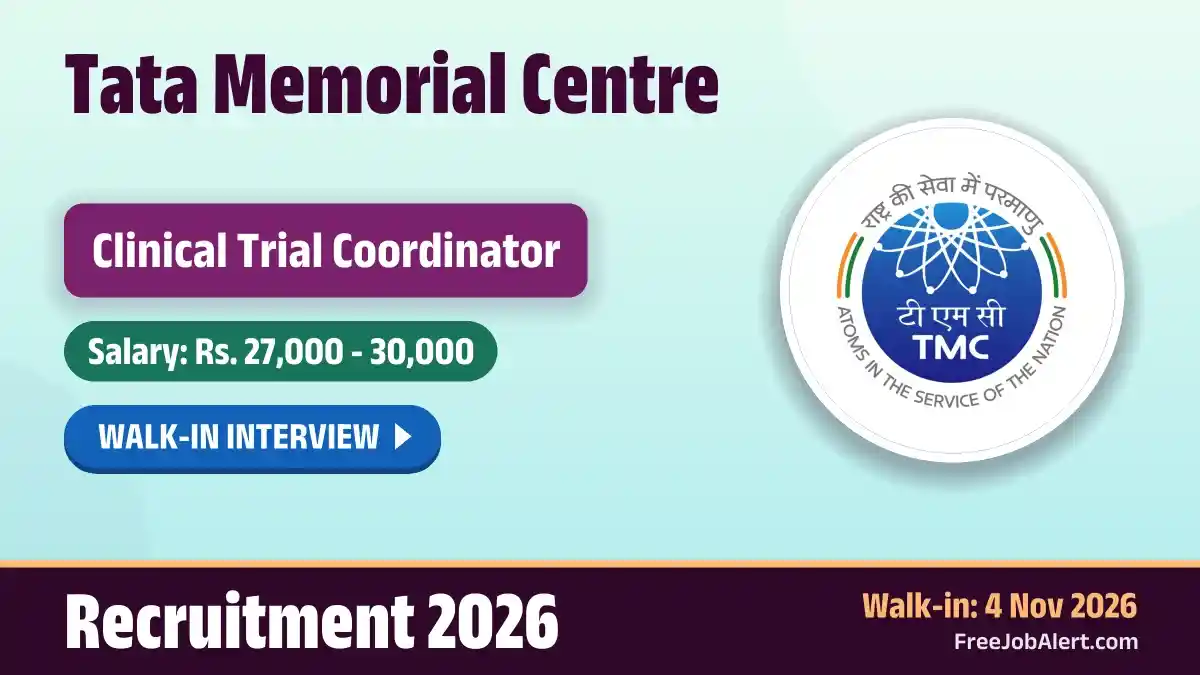 TMC Clinical Trial Coordinator Recruitment 2026 – Walkin TMC Clinical Trial Coordinator Recruitment 2026 – Walkin