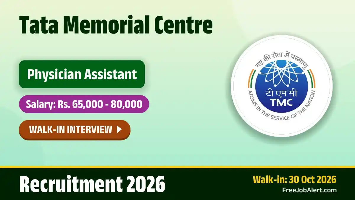 TMC Physician Assistant Recruitment 2026 – Walkin