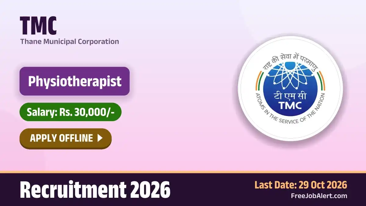 TMC Physiotherapist Recruitment 2026 – Apply Offline TMC Physiotherapist Recruitment 2026 – Apply Offline