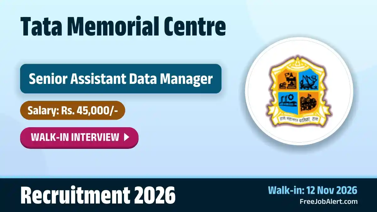 TMC Senior Assistant Data Manager Recruitment 2026 – Walkin TMC Senior Assistant Data Manager Recruitment 2026 – Walkin