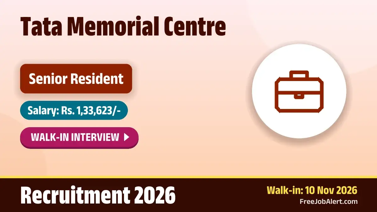 TMC Senior Resident Recruitment 2026 – Walkin TMC Senior Resident Recruitment 2026 – Walkin