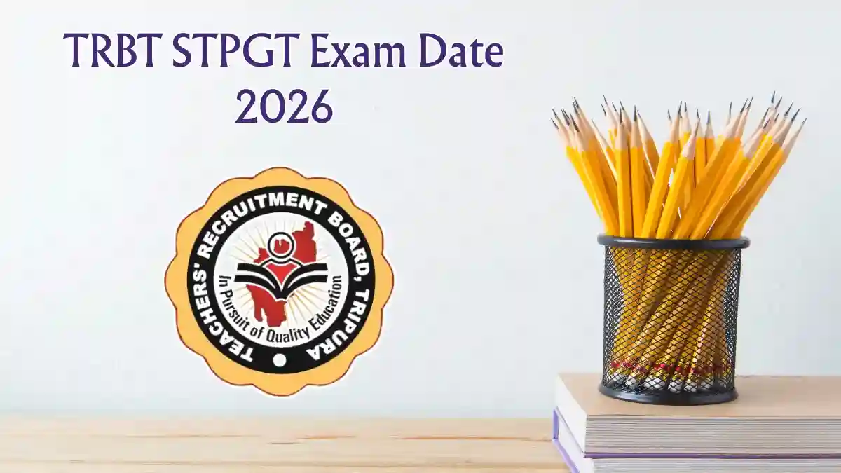TRBT STPGT Exam Date 2026 - Check PGT Exam Schedule PDF TRBT STPGT Exam Date 2026 - Check PGT Exam Schedule PDF