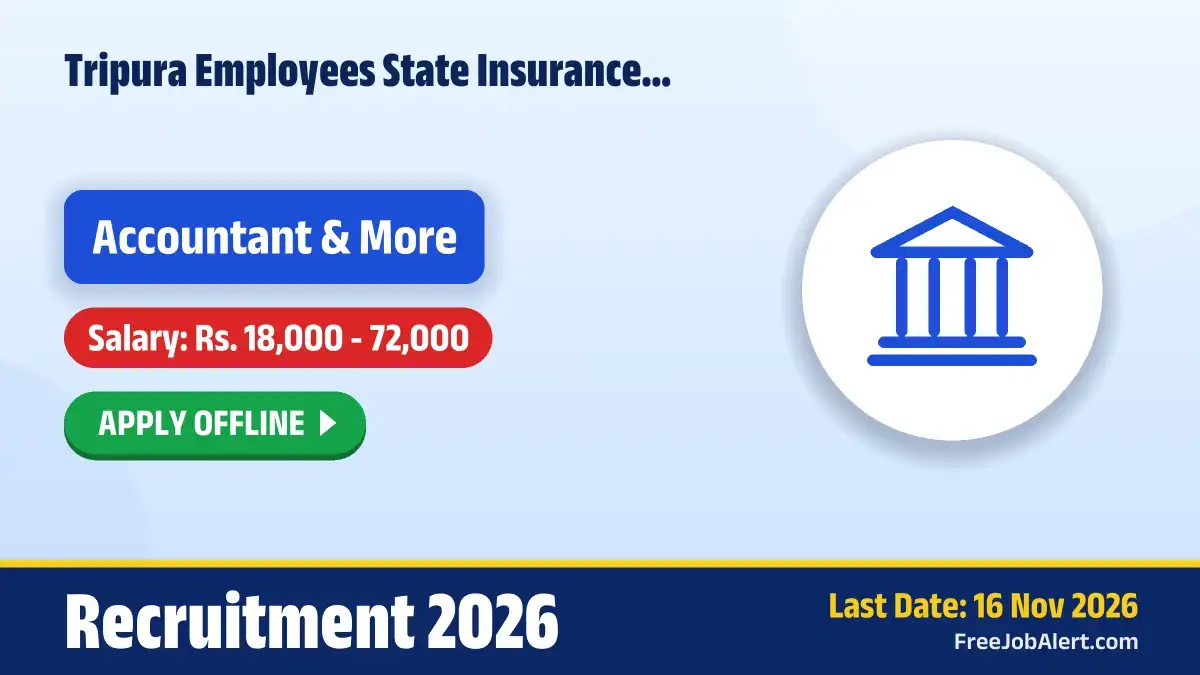 Tripura Employees State Insurance Society Recruitment 2026 – Apply Offline for Accountant, Laboratory Technician and More Posts