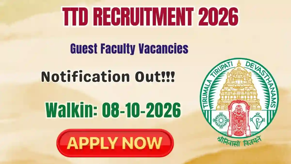 TTD Guest Faculty Recruitment 2026 - Walkin TTD Guest Faculty Recruitment 2026 - Walkin