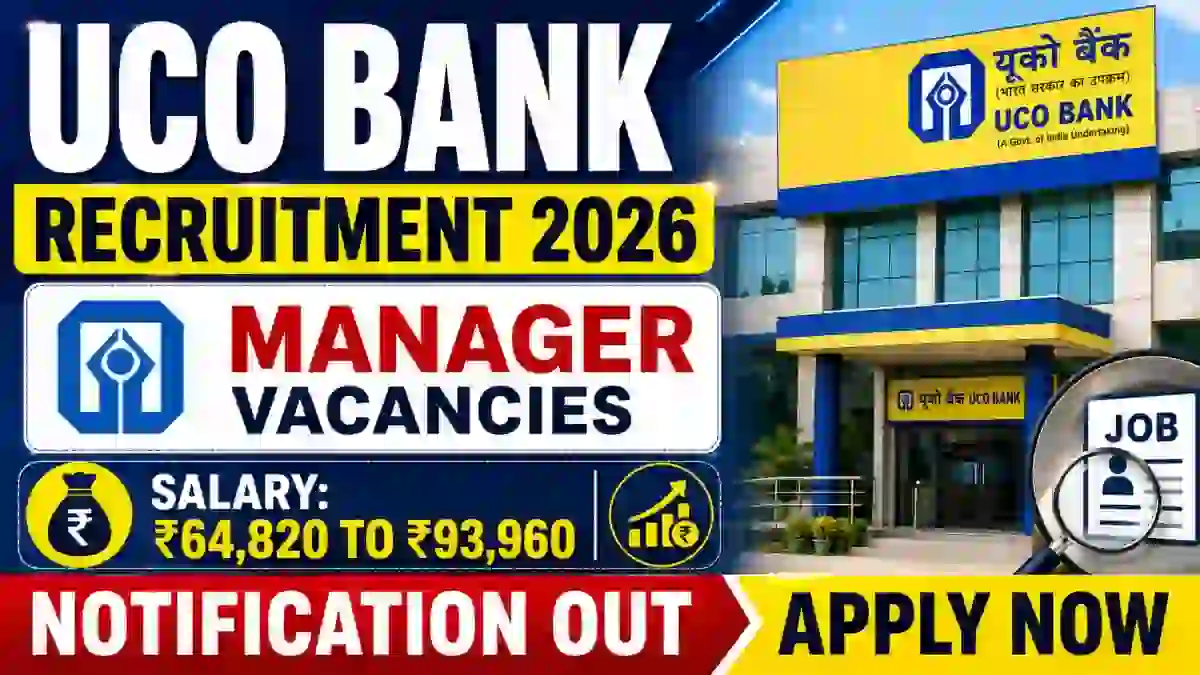 UCO Bank Manager Recruitment 2026 - Apply Online for 20 Posts