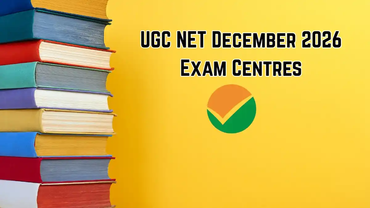 UGC NET December 2026 Exam Centres in Uttar Pradesh - Full List of 26 Cities and Codes