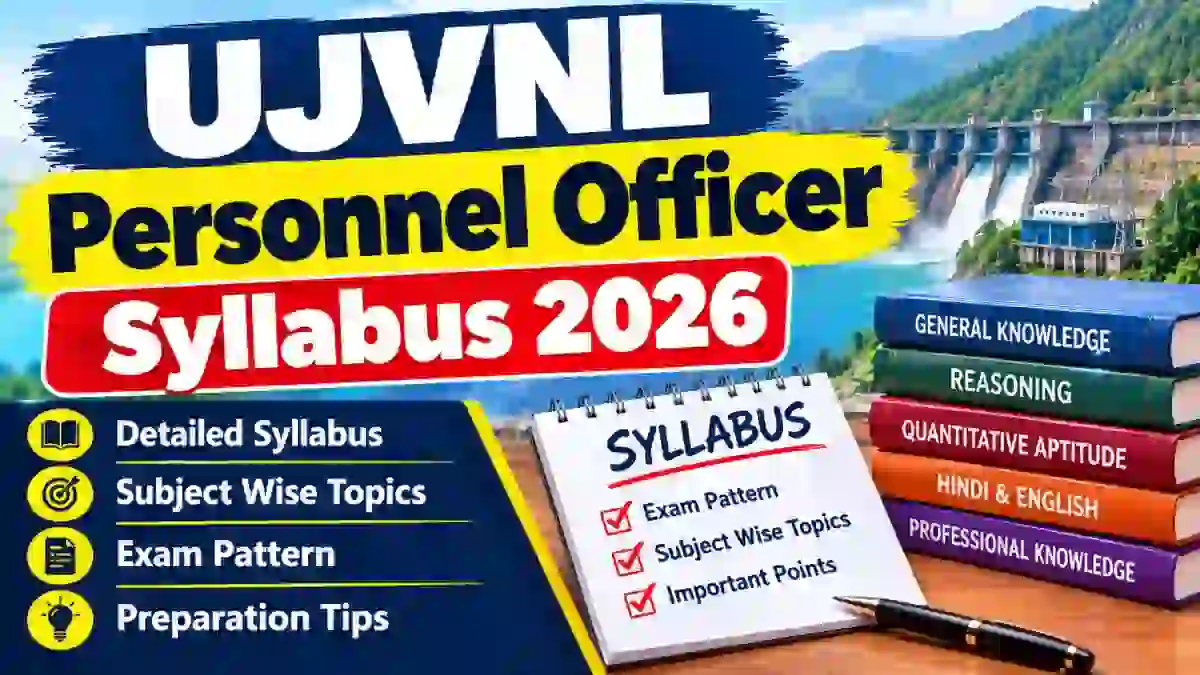 UJVNL Personnel Officer Syllabus 2026 - Download Exam Pattern PDF