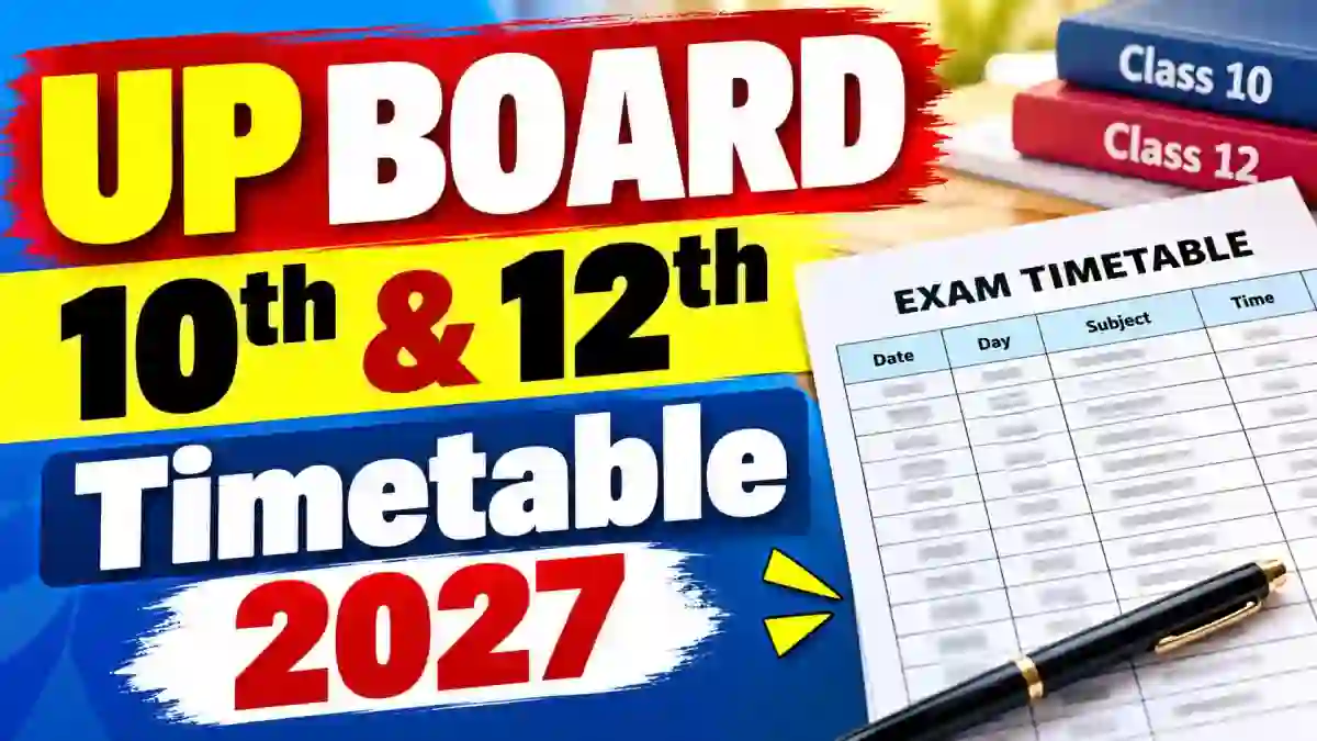 UP Board Time Table 2027 Out - Download Class 10 and 12 Exam Dates Online @ upmsp.edu.in UP Board Time Table 2027 Out - Download Class 10 and 12 Exam Dates Online @ upmsp.edu.in